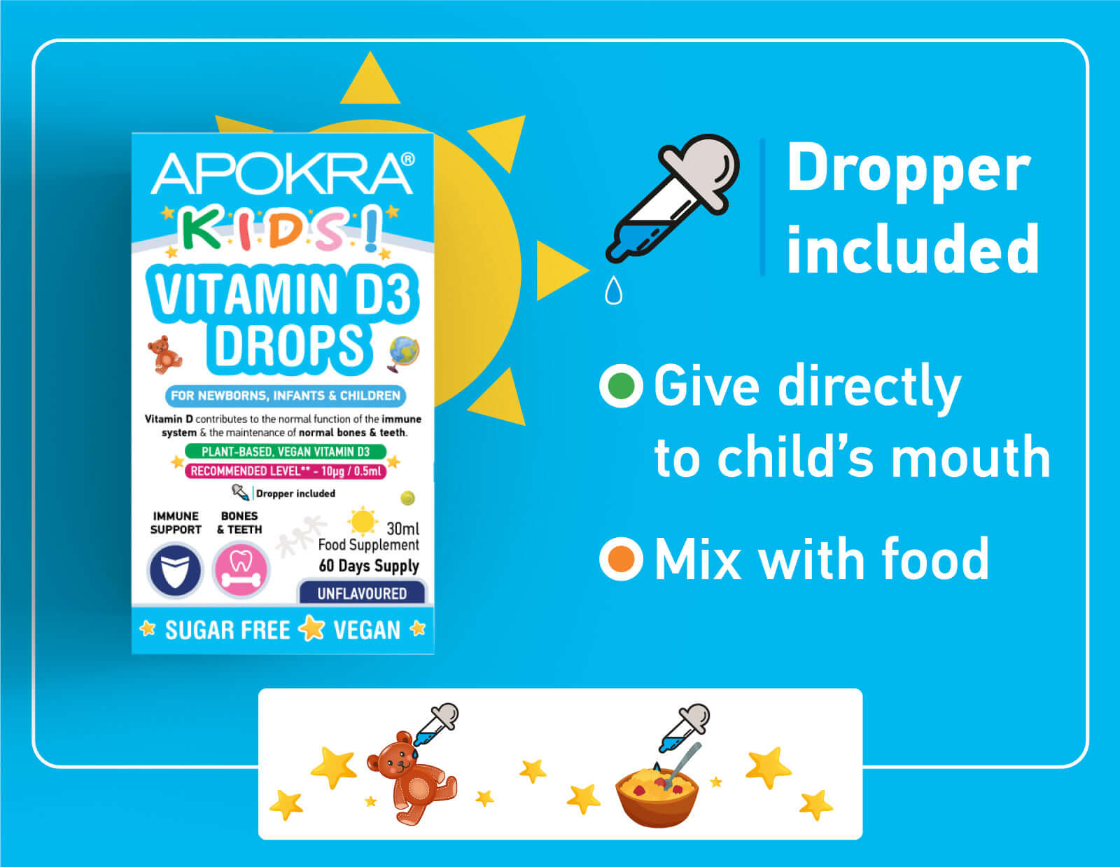 APOKRA Kids Vitamin D3 drops can be mixed with food or given directly from the dropper
